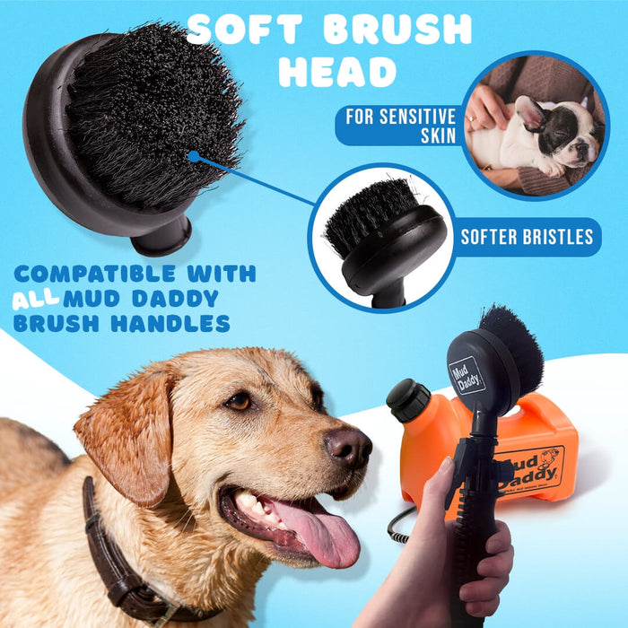 Mud Daddy® Soft Brush Head