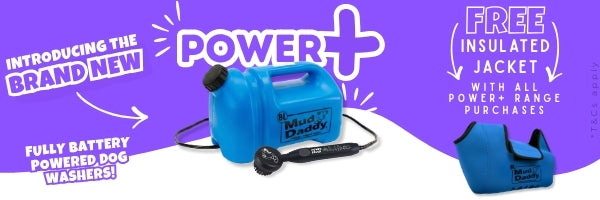 PREORDER Mud Mummy® POWER+ 8L Battery Powered Dog Washer for Muddy Paws banner